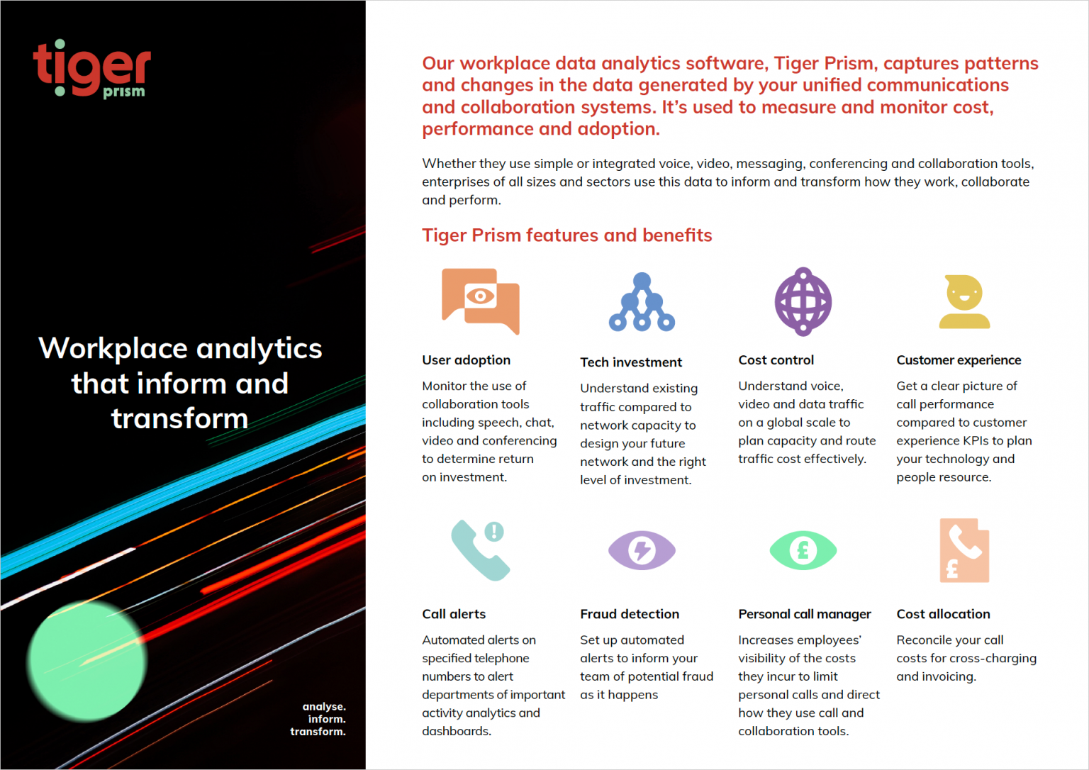 Tiger Prism Product Overview Prism the data to inform and transform