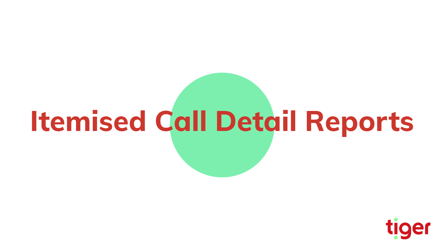 Itemised Call Detail Reports
